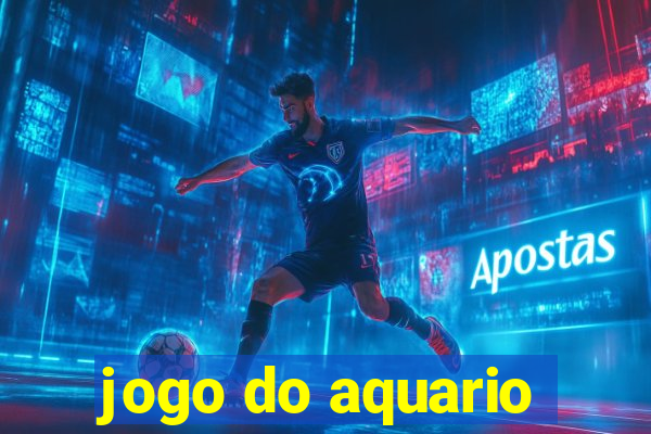 jogo do aquario